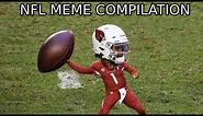 NFL Meme Compilation #2