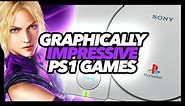 Graphically Impressive PS1 Games