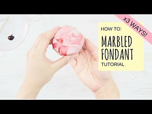Marble Fondant Tutorial