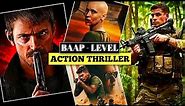 5 Baap Level Action Thriller Movies on Netflix & Prime Video