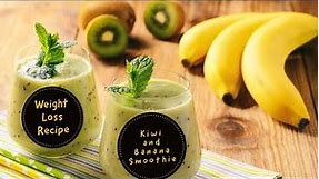 Kiwi Banana Smoothie | Weight Loss Kiwi Smoothie | How to Cut Kiwi | Smoothie | Weight Loss Drinks