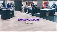 Samsung Store in Houston!!