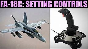 FA-18C Hornet: Setting HOTAS Joystick Controls | DCS WORLD