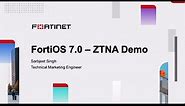 FortiOS 7.0 ZTNA Demo | Zero Trust