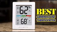 🏕️ The Best Thermometer for Your Greenhouse - An Useful Products Guide!