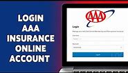 How To Login AAA Insurance Online Account 2024 | AAA Insurance Account Sign In Guide | aaa.com