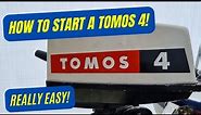 How To Start a Tomos4 Outboard Motor