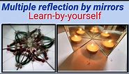Multiple reflection by mirrors