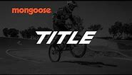 Mongoose Title Series BMX Race Bikes