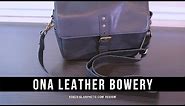 Ona Leather Bowery Review