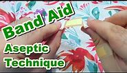 How to Apply Band Aid | First Aid Bandage | Saniplast | Aseptic Technique / Practice