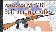 ツァスタバ M77B1 自動小銃 Zastava M77B1 Self-loading Rifle