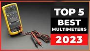 Best Multimeters 2023 [watch before you buy]