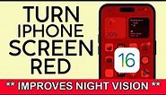 How to Turn Your iPhone Screen Red 2022