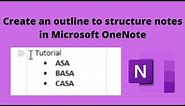 Microsoft Onenote : Create an outline to structure notes