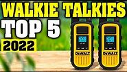 TOP 5: Best Walkie Talkie 2022