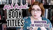 BOOK TITLE MAGIC | How To Title Your Book