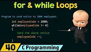 for and while Loops