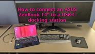How to connect an ASUS ZenBook 14 to a docking station