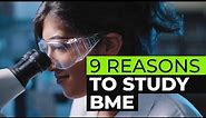 Should YOU study Biomedical Engineering? What is Biomedical Engineering?