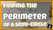 Finding the perimeter of a semi-circle
