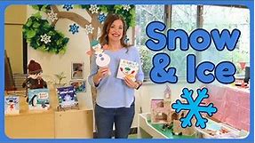 Toddler and Preschool Winter Theme - Snow and Ice