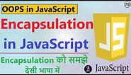 #70 Encapsulation in JavaScript | What is Encapsulation? |