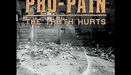 Pro-pain - the truth hurts