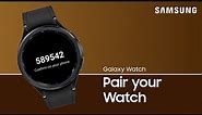 Pair your Watch with a Galaxy phone | Samsung US