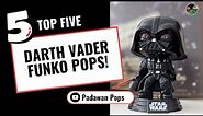 Top 5 Darth Vader Funko Pops!