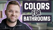 PAINT IDEAS FOR A BLISSFUL BATHROOM! *Bathroom Paint Color Ideas*