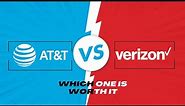 AT&T vs Verizon | Which One Is Worth It??
