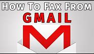 [Video Guide] How to Fax From Gmail in Less Than 5 Minutes