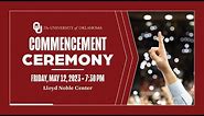 University of Oklahoma Commencement Ceremony | University of Oklahoma