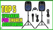 TOP 5 Best Speakers for Church Auditorium 2023