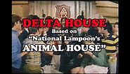 Delta House - Episode 1 - The Legacy (Animal House Spin-off/Sequel) - Better Quality Version