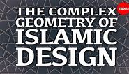 The complex geometry of Islamic design