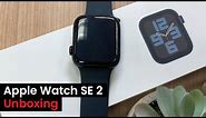 Apple Watch SE 2 Unboxing: Is it really that different?