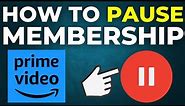 How To Pause Amazon Prime Membership (2024)