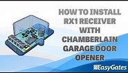 How to install RX1 Receiver with Chamberlain Garage Door Opener