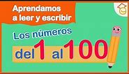 NÚMEROS del 1 al 100 en ESPAÑOL para niños. Aprende a leer y escribir los números del 1 al 100 fácil