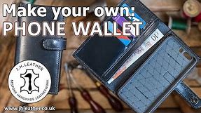 Make your own: Leather Phone Wallet - including pattern making!