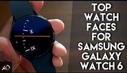 Top Watch Faces for Samsung Galaxy Watch 6
