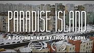 Paradise Island | AWARD WINNING FULL FILM