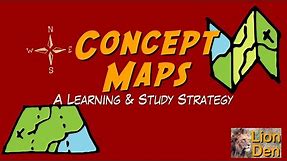 Concept Maps - A Learning & Study Strategy
