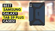 10 Best Samsung Galaxy Tab S9 Plus Cases!🔥🔥✅