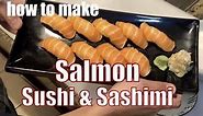 how to make salmon sushi and sashimi