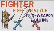 Fighting Style #6: Two-Weapon Fighting (DnD 5E)