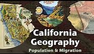 California's Population & Migration | California Geography with Professor Jeremy Patrich