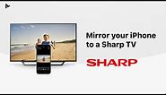 How to Mirror iPhones and iPads to a Sharp TV with MirrorMeister Free Screen Mirroring App